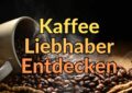 Kaffee Informationen